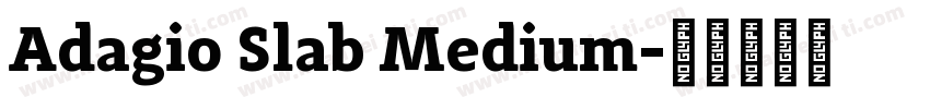 Adagio Slab Medium字体转换
